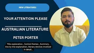 Your Attention Please (1961) by Peter Porter | Complete Explanation, Themes & Satire