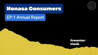 E1: Understanding Honasa Consumers: An Annual Report Breakdown | Desvelado Advisory