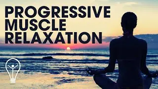 PROGRESSIVE MUSCLE RELAXATION | LITTLE LIGHT MEDITATIONS