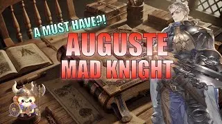 Sword of Convallaria | AUGUSTE, THE MAD KNIGHT (Showcase & Guide)