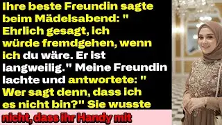 Ihre beste Freundin sagte beim M&auml;delsabend  Ich w&uuml;rde fremdgehen &ndash; er ist langweilig