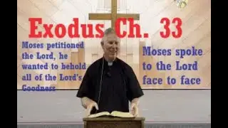 Exodus 33: Book of Exodus, Catholic Bible Study, Fr. Tim Peters