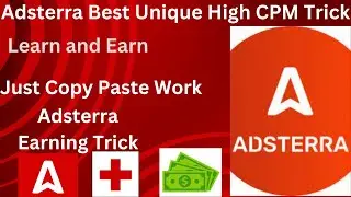 Adsterra Best High CPM Trick | Adsterra Unique Online Earning Method 2023 | Adsterra Direct Link CPM