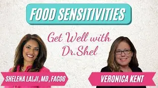 Mold, Candida & Food Sensitivities with Veronica Kent | Get Well with Dr. Shel
