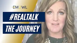 The EM2WL Journey Unveiled... #realtalk