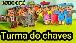 como fiz bonecos de papel da turma do chave modo muito facil