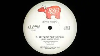 REVELATION - GET READY FOR THIS (RON HARDY EDIT)