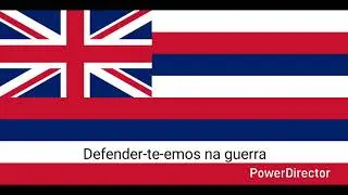 Hino do Reino do Hava&iacute; (1876 - 1898)