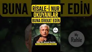 Risale-i Nur Okuyanlar Buna Dikkat Edin - Do&ccedil;. Dr. Ahmet Kavlak - My Rahle #shorts
