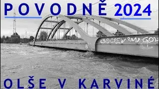 POVODNĚ 2024 KARVIN&Aacute; | ROZVODNĚN&Aacute; ŘEKA OL&Scaron;E | 15.09.2024
