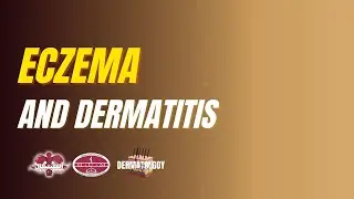 L4: Eczema and dermatitis