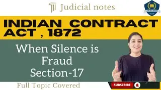 🤐When Silence is Fraud | Sec.-17 | Indian Contract Act ,1872 | CLAT | Judicial Preparation