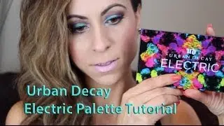 Urban Decay Electric Palette Tutorial