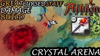 Great Cursed Staff Damage Build - Crystal Arena (Silver 4/Season 18) - Albion Online