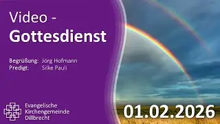 Gottesdienst Dillbrecht - 01.02.2026