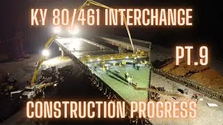 Ky. 80/461 Cloverleaf Interchange Construction Progress (Part 9)