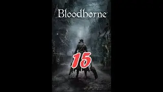 Bloodborne easy mode walkthrough - Cainhurst Castle
