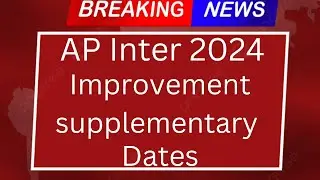 AP Inter 2024 Supplementary/Improvement Dates