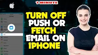 How To Turn Off Push Or Fetch Email On iPhone or iPad 2024