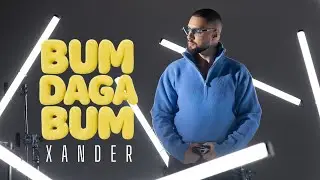 Xander - BUM DAGA BUM | Official Video (2025)