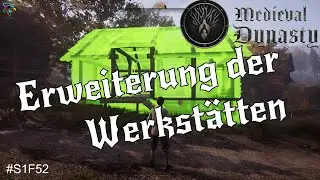 Erweiterung der Werkst&auml;tten | Medieval Dynasty