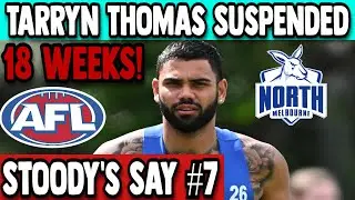 AFL- Tarryn Thomas Suspended For 18 Weeks | Stoody's Say #7