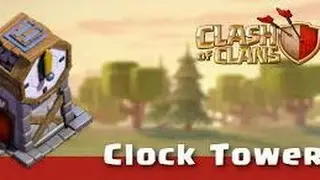 Clock Tower | Gameplay | Clash Of Clans | May 2017 Update |