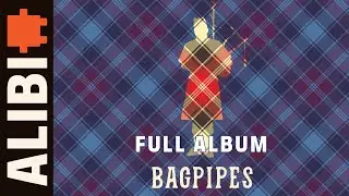 Bagpipes - Traditional Scottish Irish Celctic Music (Full Album)