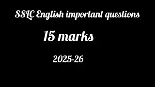 10th english important questions for 15 marks 2025-26