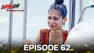 Beyhadh Épisode 62 (Doublé en Français)