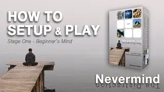 Nevermind The Distraction - Setup and How to Play (Stage One)