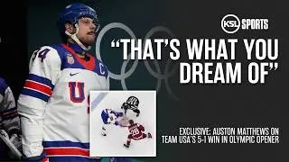 Auston Matthews Opens Up on Team USA&rsquo;s 5-1 Olympic Opener Win Over Latvia | Milano Cortina Olympics