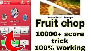 Mpl fruit chop 10000+ score trick only 5 minutes! Mpl unlimited high score trick