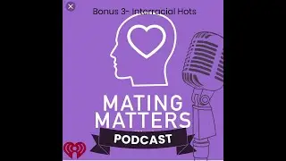 Bonus Ep. 3-  Interracial Hots