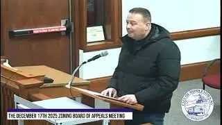 The December 17th 2025 Zoning Board of Appeals Meeting