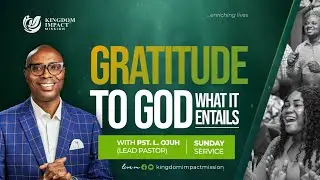 Gratitude To God | 2nd Service Sunday | Kingdom Impact Mission | 21 Dec, 2025