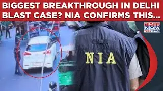 Delhi Car Blast: Biggest Breakthrough By NIA? Probe Agency Reveals Shocking Discoveries On IED Use