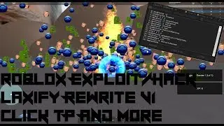 Roblox Exploit/Hack: Laxify Rewrite V1(Patched)Click TP, Quick CMDs, And More!