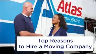 Top Reasons to Hire a Moving Company