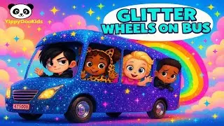 Wheels on The Bus (sparkle edition) |  classic nursery rhyme with sparkling animation.