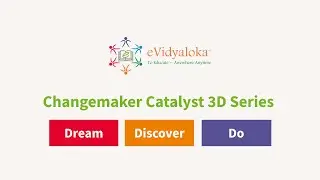 Changemaker Catalyst 3D series | eVidyaloka | Student Awards 2026