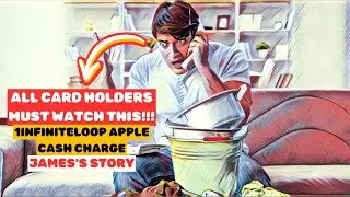 1 Infinite Loop Apple Cash Charge? James Lost $1,000. Here&rsquo;s How He Got It Back!