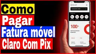 Como Pagar Fatura M&oacute;vel da Claro com PIX