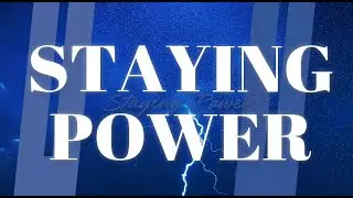 STAYING POWER | Ps Don Phillips | 24 August 2024 AM