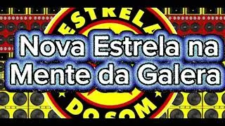 Nova Estrela Deixando a Torcida apreensiva !!