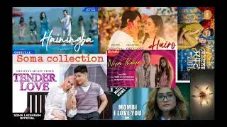 Manipur remix song // Soma collection // part 1 .