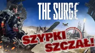 [SZYPKI SZCZAŁ] The Surge po 3 latach