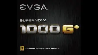 Evga 1000 watt power supply unboxing