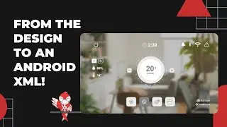 From the design prototype to an Android XML!