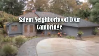 Cambridge Neighborhood Tour | Best Neighborhoods in Salem Oregon